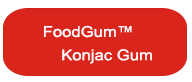 FoodGum™ CR36 Konjac Gum
